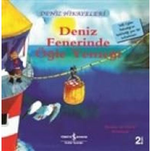 Deniz Hikayeleri - Deniz Fenerinde Ögle Yemegi