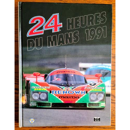 24 Heures Du Mans 1991 - Teysseidre & Moity