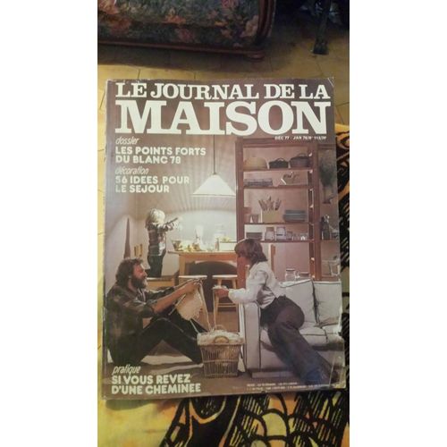 Le Journal De La Maison 77 Les Points Forts Du Blanc