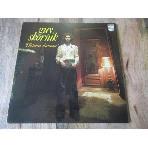 Album 33t Vinyle Guy Skornik(Histoires D'amour) -1974 France