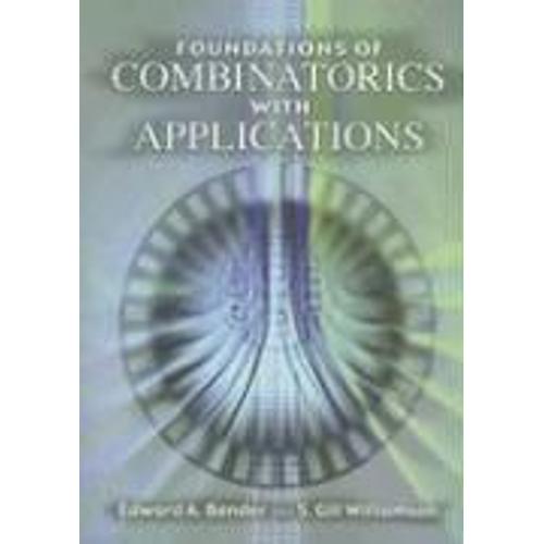 Foundations Of Combinatorics With Applications