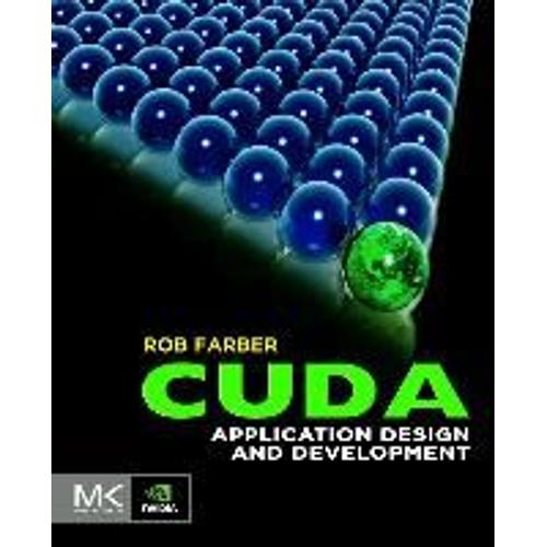 Farber, R: Cuda Application Design & Deve