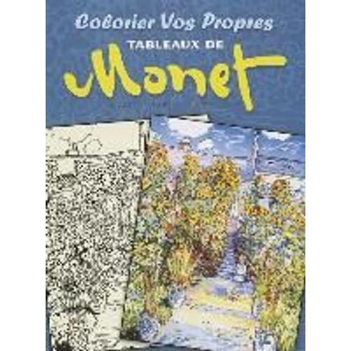 Colorier Vos Propres Tableaux De Monet