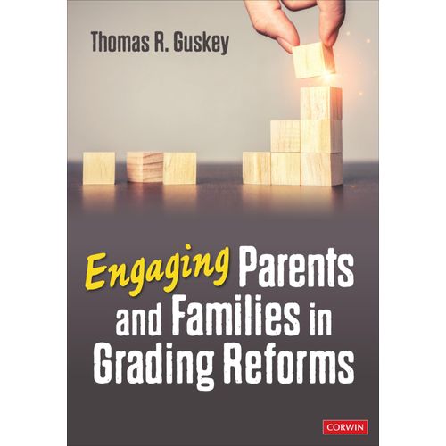 Engaging Parents And Families In Grading Reforms