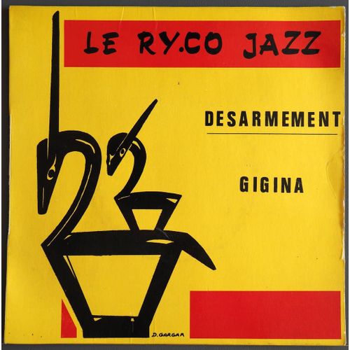 Desarmement + Gigina