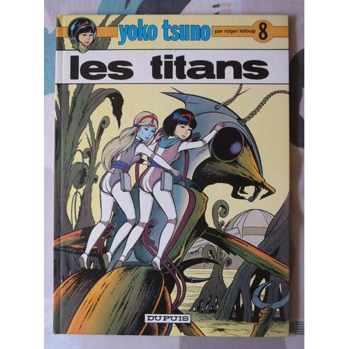 Yoko Tsuno N° 8 : Les Titans