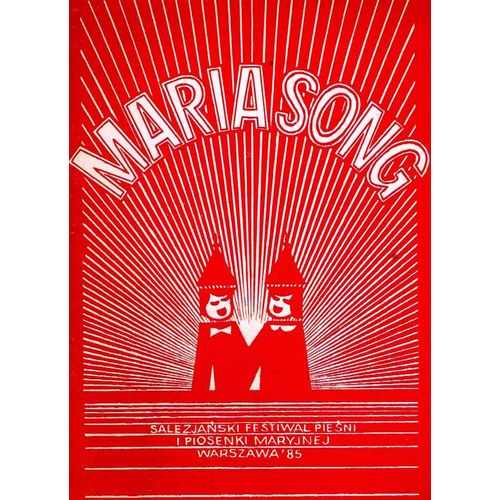 Maria - Song - Salezjanski Festiwal Piesni I Piosenki Maryjnej - Warszawa 1985