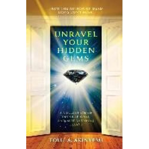 Unravel Your Hidden Gems