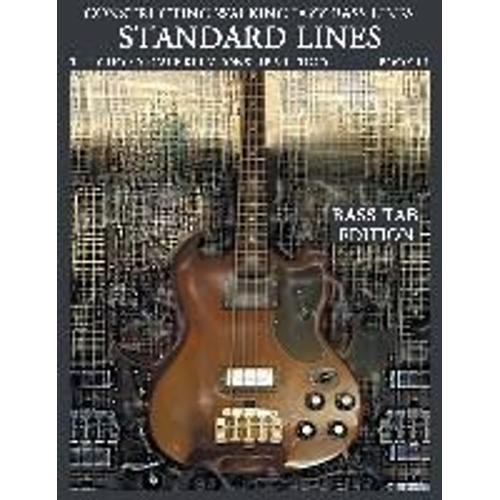 Constructing Walking Jazz Bass Lines Book Iii - Walking Bass Lines - Standard Lines Bass Tab Edition