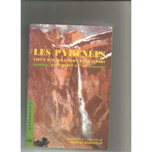Pyrenees Lieux D Interaction Des Savoirs