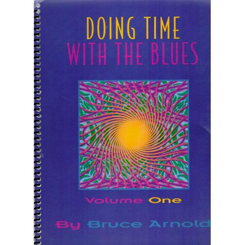 Bruce Arnold Doing Time With The Blues Volume One With Cd