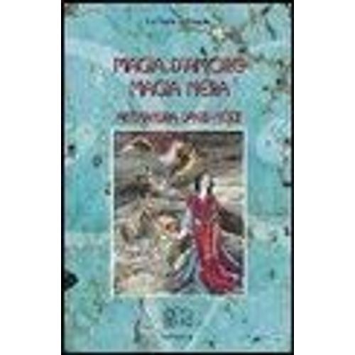 David-Néel, A: Magia D'amore, Magia Nera