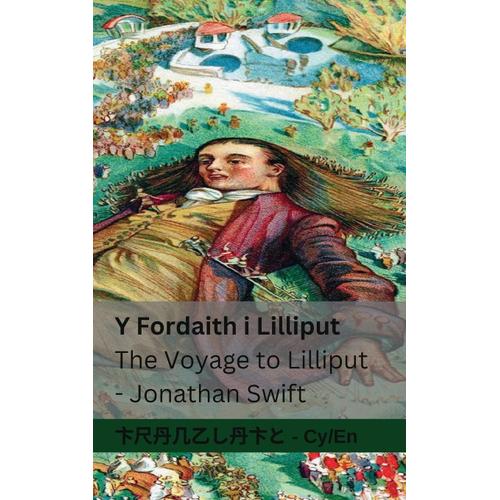 Y Fordaith I Lilliput / The Voyage To Lilliput