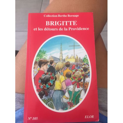Brigitte Et Les Detours De La Providence