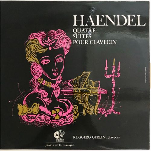 Georg Friedrich Haendel  Quatre Suites Pour Clavecin