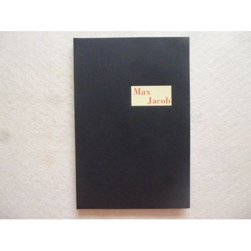 Max Jacob Dans Ses Livres - Catalogue De L'exposition Par Mme Claudine Boulouque Et Mr Claude Bourdois