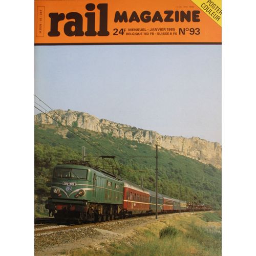 Rail Magazine Janvier 1985  N° 93 : Les 5300-5600 Du Po.Minrail X 2800 Roco Bb 8100 Roco Gecomodel En Bref.La Z2n Jouef