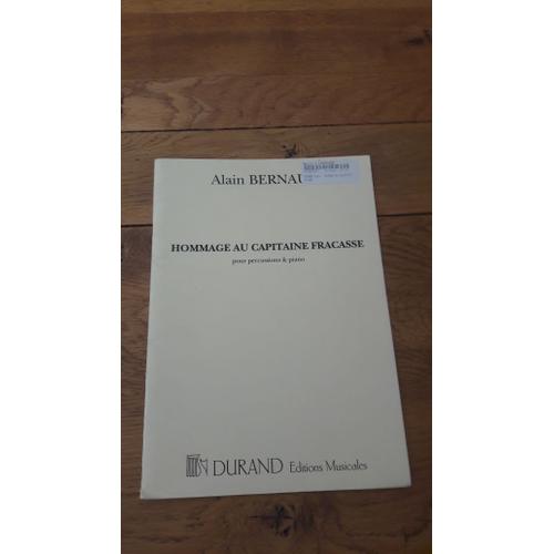 Hommage Au Capitaine Fracasse Pour Percussions Et Piano Alain Bernaud-Editions Durand