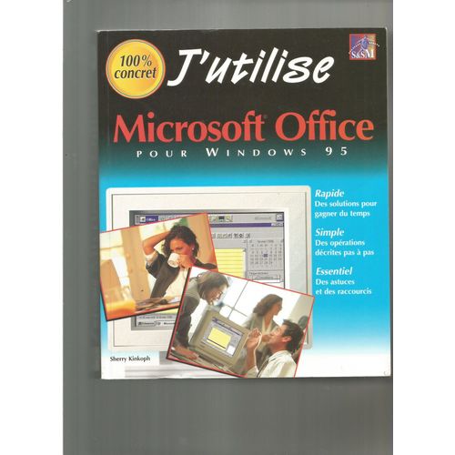 J'utilise Microsoft Office Pour Windows 95