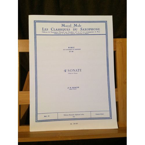 Bach 4e Sonate Pour Flûte Et Piano Transcription Saxophone Par Marcel Mule Collection Les Classiques Du Saxophone N°91
