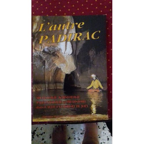 L'autre Padirac - Spelunca N° 20 1994