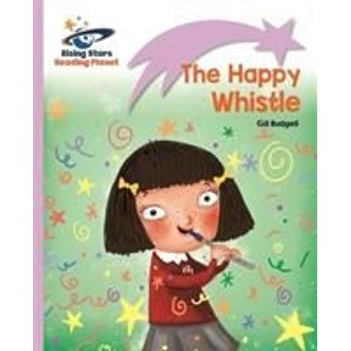Reading Planet - The Happy Whistle - Lilac: Lift-Off