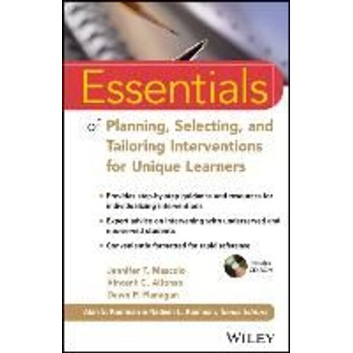 Essentials Of Planning, Selecting, And Tailoring Interventions For Unique Learners