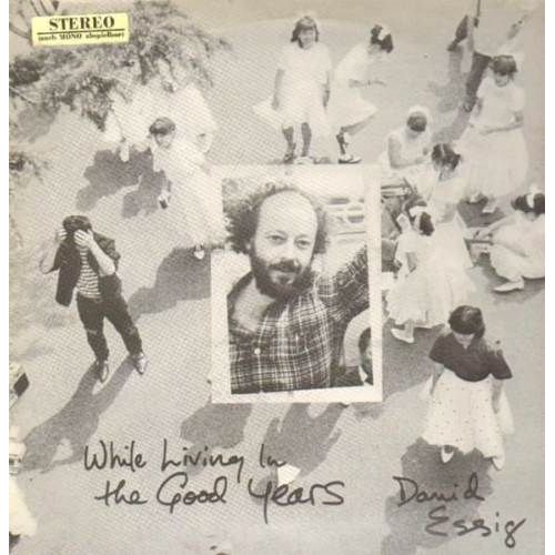 While Living In The Good Years