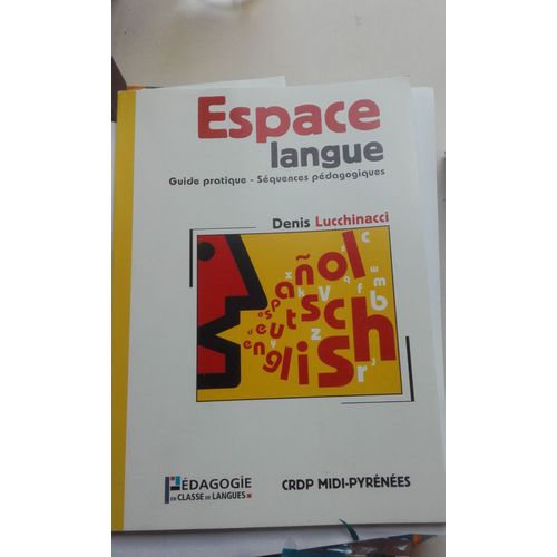 Espaces Langue - Guide Pratique, Séquences Pédagogiques