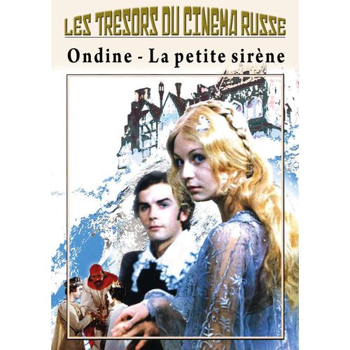 Les Trésors Du Cinéma Russe : Ondine - La Petite Sirène