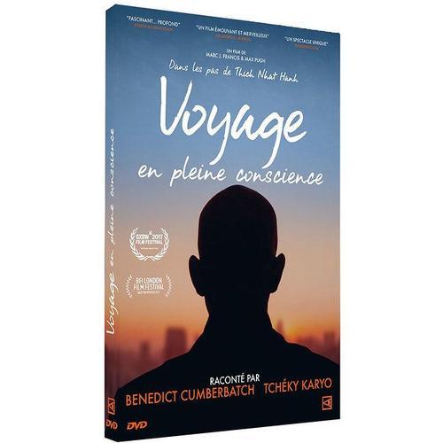 Voyage En Pleine Conscience : Dans Les Pas De Thich Nhat Hanh
