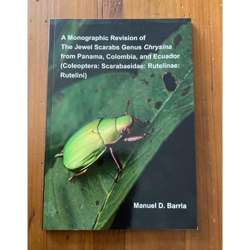 A Monographic Revision Of The Jewels Scarabs Genus Chrysina From Panama Colombia And Ecuador