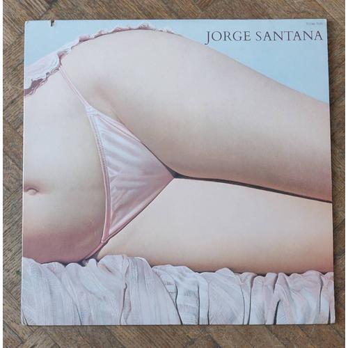 Jorge Santana " Jorge Santana " Vinyl 33 Trs. Usa 1978, Jazz Funk.