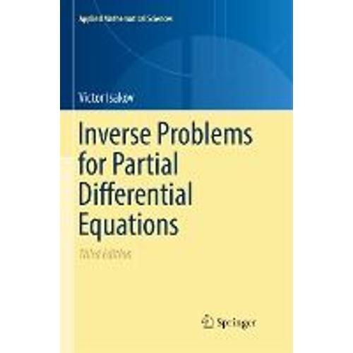 Inverse Problems For Partial Differential Equations