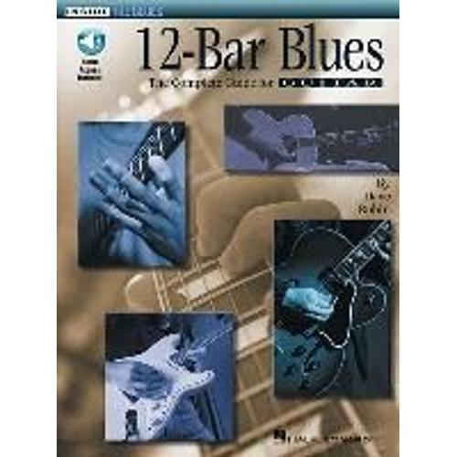 12-Bar Blues - The Complete Guide For Guitar: Inside The Blues Series By Dave Rubin With Online Audio