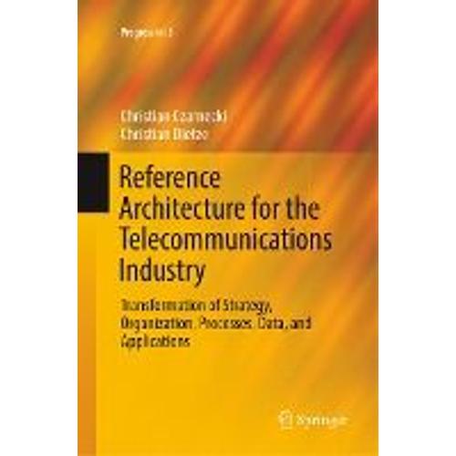 Reference Architecture For The Telecommunications Industry