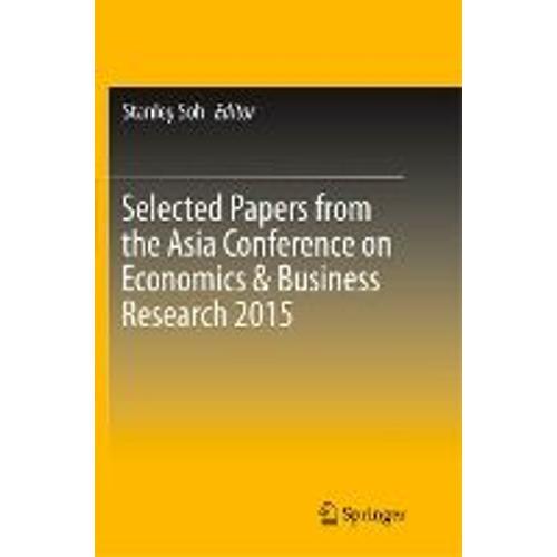 Selected Papers From The Asia Conference On Economics & Business Research 2015