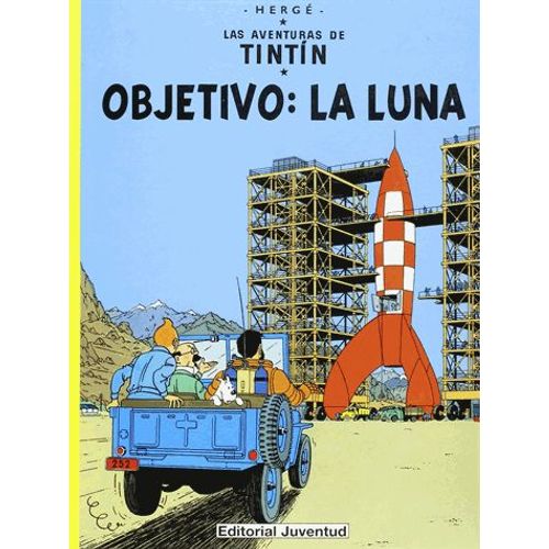 Las Aventuras De Tintin - Objetivo, La Luna