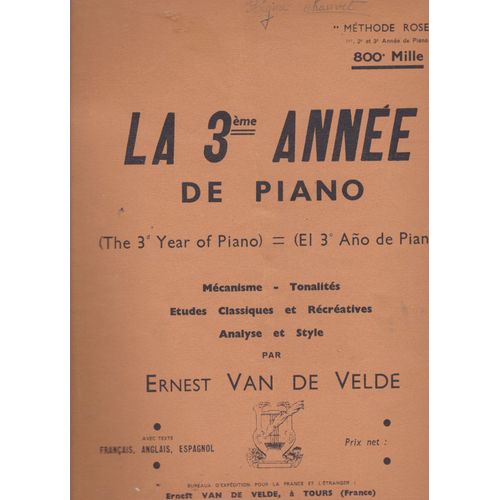 3ème Annee De Piano Mecanisme Tonalites Etudes Classiques Et Recreatives Analyse Et Style