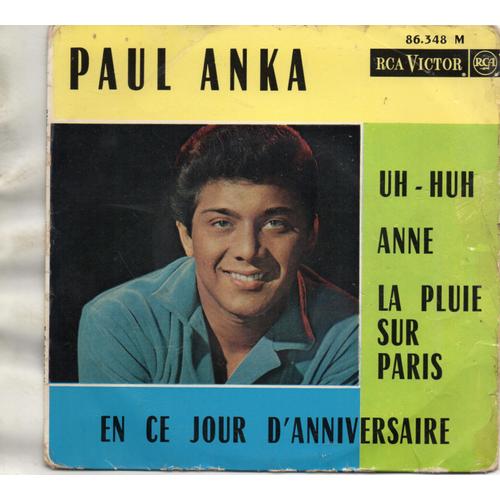 Uh Huh / Anne (The Day I Met Anne) / La Pluie Sur Paris (You're Lookin' At Me) / En Ce Jour D'anniversaire (Happy Birthday)