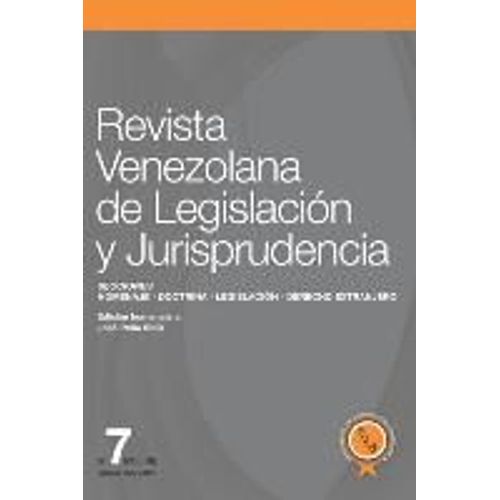 Revista Venezolana De Legislación Y Jurisprudencia N° 7-Iii