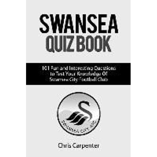 Swansea City Quiz Book