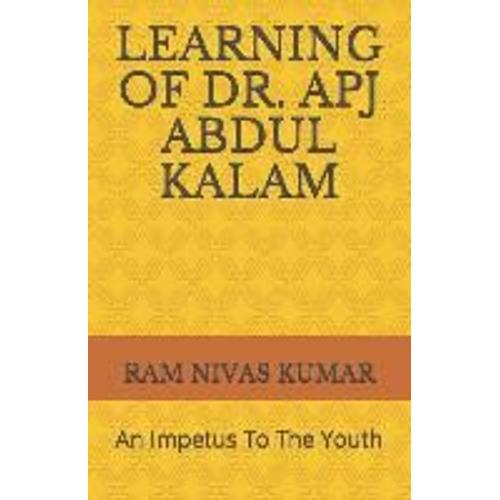 Learning Of Dr Apj Abdul Kalam