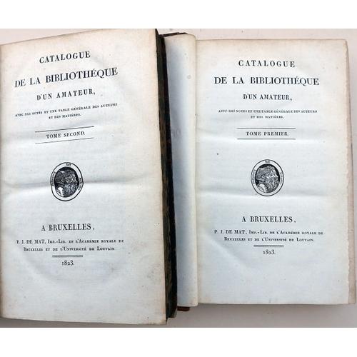Catalogue De La Bibliothèque D'un Amateur