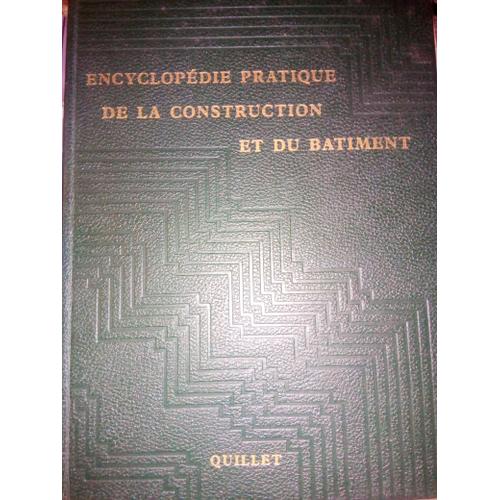 Encyclopedie Pratique De La Construction Et Du Batiment Tome 3