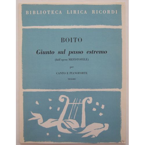 Mefistofele: Giunto Sul Passo Estremo / Conducteur