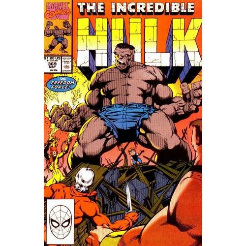Incredible Hulk # 369 ( V.O.1990 ) *** Vs Freedom Force ( Mystique ) **