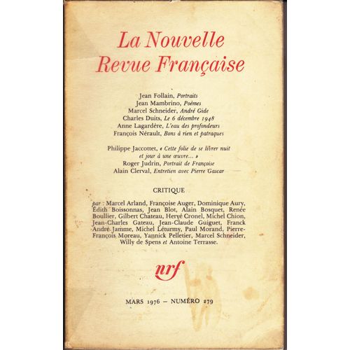 La Nouvelle Revue Française. N° 279, Mars  1976. Contient Entre Autres : Portraits, Par Jean Follain (11 Pages). Poèmes, Apr Jean Mambrinio (11 Pages). André Gide, Par Marcel Schneider (11...