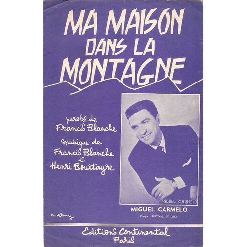 Partition Miguel Carmelo Ma Maison Dans La Montagne