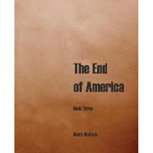 The End Of America, Book Three